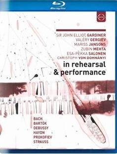 In Rehearsal & Performance (Blu-ray) - Blu-ray di Zubin Mehta,Christoph von Dohnanyi,John Eliot Gardiner,Valery Gergiev