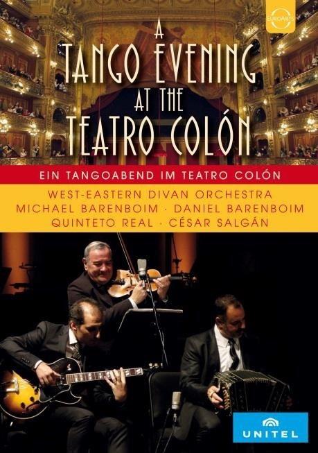 A Tango Evening at the Teatro Colón (Blu-ray) - Blu-ray di West-Eastern Divan Orchestra,Michael Barenboim,Daniel Barenboim