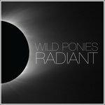 Radiant (Digipack) - CD Audio di Wild Ponies