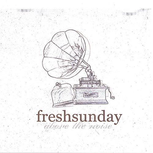 Above the Noise - CD Audio di Freshsunday