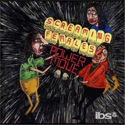 Power Move - CD Audio di Screaming Females