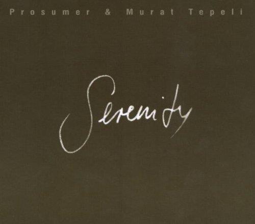 Serenity - CD Audio di Prosumer