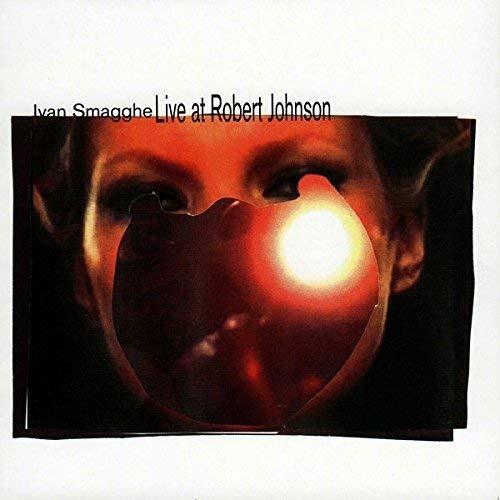Live at Robert Johnson vol.3 - CD Audio di Ivan Smagghe