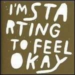 I'm Starting to Feel Ok vol.6 - Vinile LP