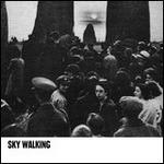 Sky Walking - CD Audio di Sky Walking