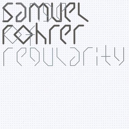 Range of Regularity - Vinile LP di Samuel Rohrer