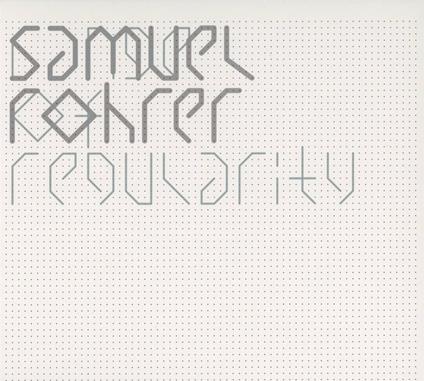 Range of Regularity.. - Vinile LP di Samuel Rohrer