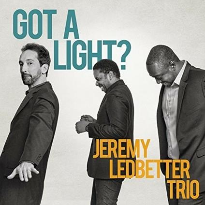 Got a Light - CD Audio di Jeremy Ledbetter
