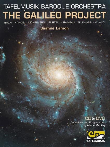 Galileo Project - CD Audio + DVD di Tafelmusik Baroque Orchestra