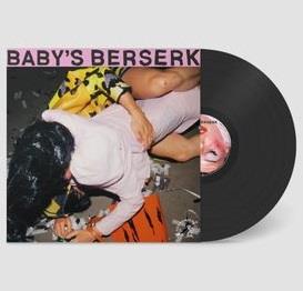 Baby's Berserk - Vinile LP di Baby's Berserk