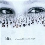 A Hundred Thousand Angels - CD Audio di Bliss