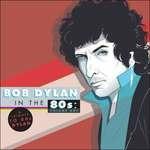 A Tribute to Bob Dylan in the 80s vol.1 - Vinile LP