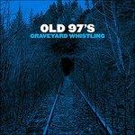 Graveyard Whistling (Blue Vinyl) - Vinile LP di Old 97's