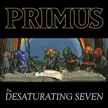 Desaturating - Vinile LP di Primus