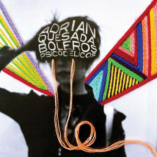 Boleros Psicodélicos - CD Audio di Adrian Quesada