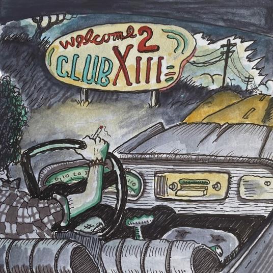 Welcome 2 Club XIII - Vinile LP di Drive by Truckers