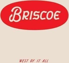 West Of It All - Vinile LP di Briscoe