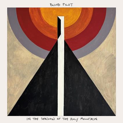 In The Shadow Of The Holy Mountain - Vinile LP di Blind Pilot