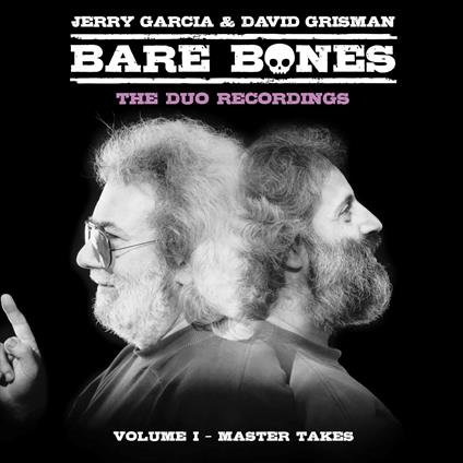Bare Bones. Volume I - Master Takes - Vinile LP di Jerry Garcia,David Grisman