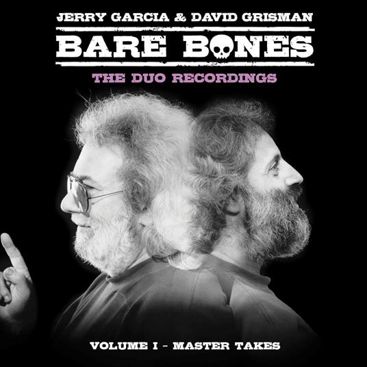 Bare Bones. Volume I - Master Takes - Vinile LP di Jerry Garcia,David Grisman