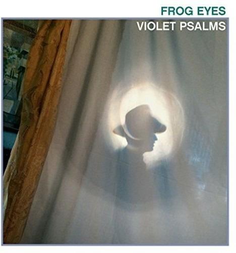 Violet Psalms - CD Audio di Frog Eyes