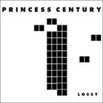 Lossy - Vinile LP di Princess Century