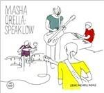 Speak Low - Vinile LP di Masha Qrella