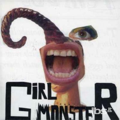Girl Monster - CD Audio