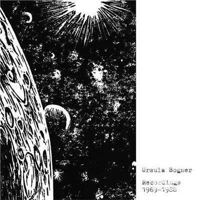 Recordings 1969-1988 - CD Audio di Ursula Bogner
