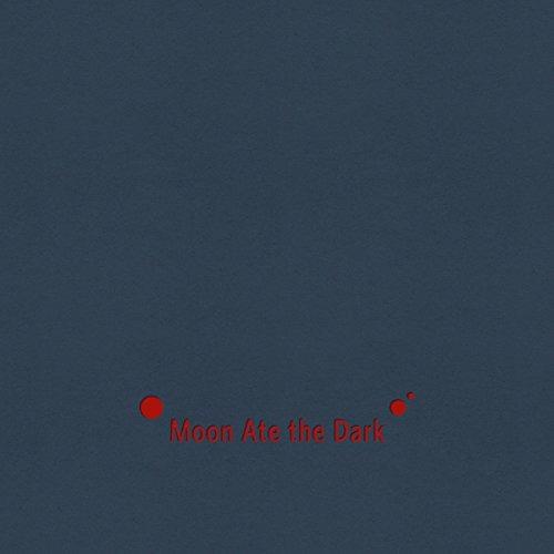 Moon Ate the Dark I ii - CD Audio di Moon Ate The Dark