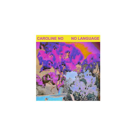 No Language - Vinile LP di Caroline No
