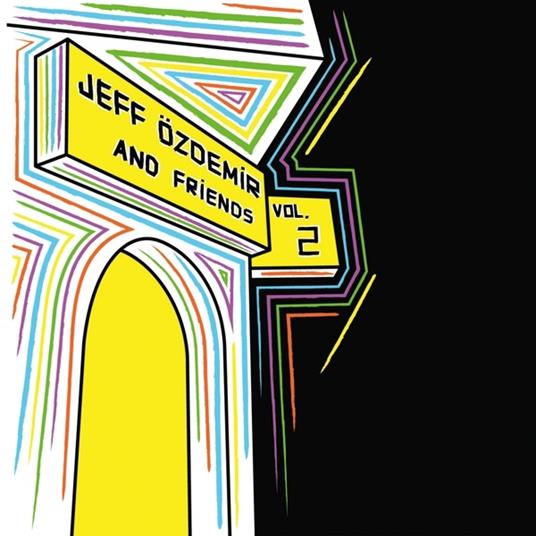 Jeff Ozdemir & Friends vol.2 - Vinile LP di Jeff Özdemir