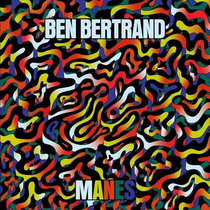 Manes - CD Audio di Ben Bertrand