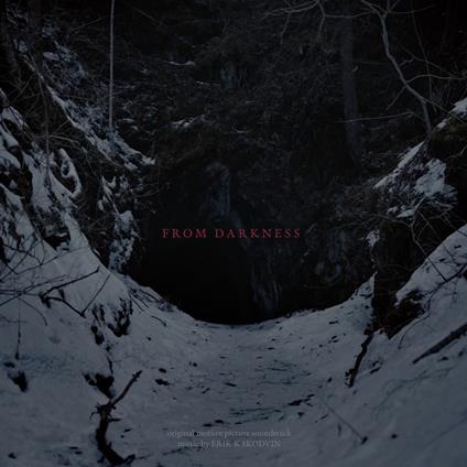 From Darkness - Vinile LP di Erik K Skodvin