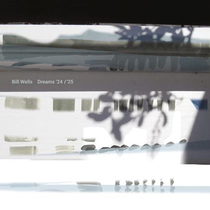 Dreams 24 - 25 - Vinile LP di Bill Wells