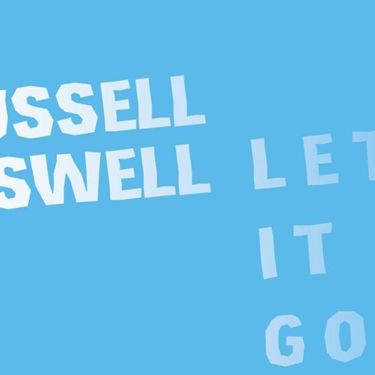 Let It Go - CD Audio di Russell Haswell