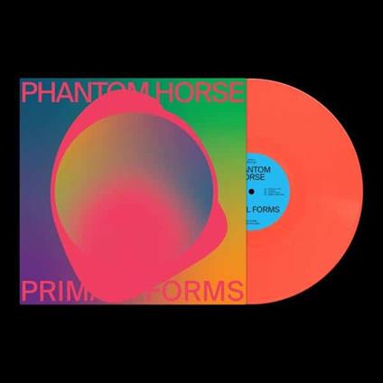 Primal Forms (Neon Orange Vinyl) - Vinile LP di Phantom Horse