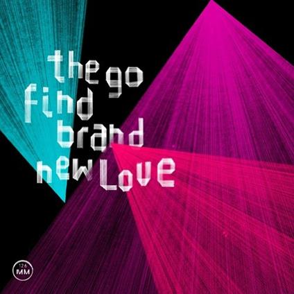 Brand New Love - CD Audio di Go Find