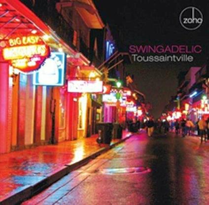 Toussaintville - CD Audio di Swingadelic