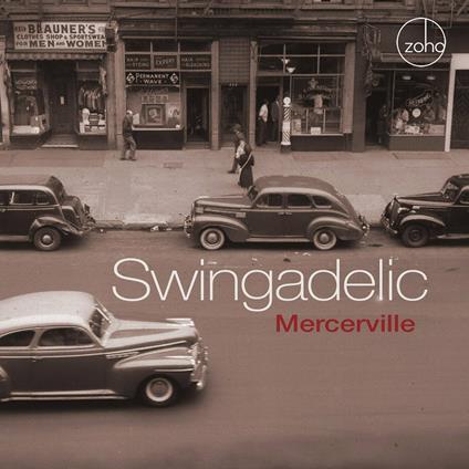 Mercerville - CD Audio di Swingadelic