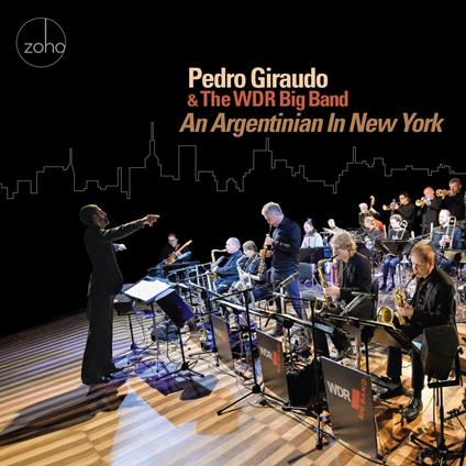 Argentinian in New York - CD Audio di Pedro Giraudo