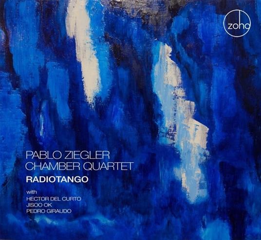 Radiotango - CD Audio di Pablo Ziegler