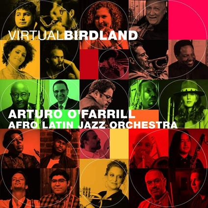 Virtual Birdland - CD Audio di Arturo O'Farrill