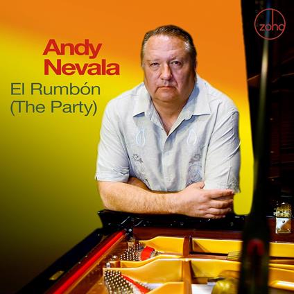 El Rumbon (The Party) - CD Audio di Andy Nevala