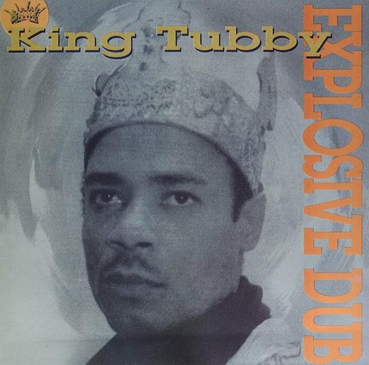 Explosive Dub - Vinile LP di King Tubby