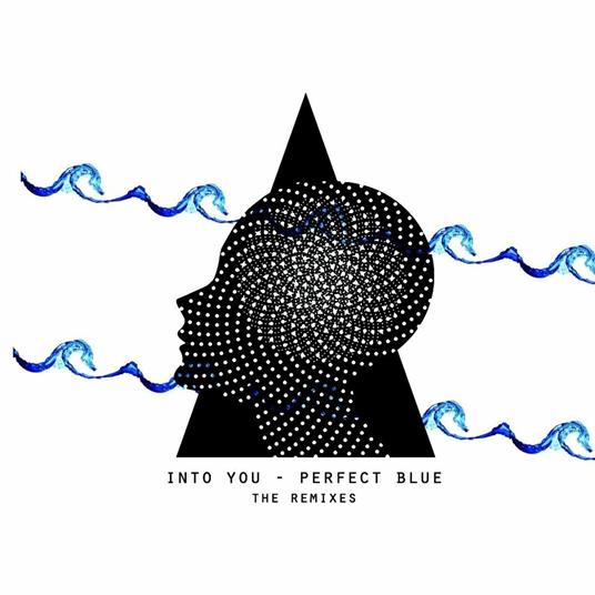 Perfect Blue (The Remixes) - Vinile LP di Into You
