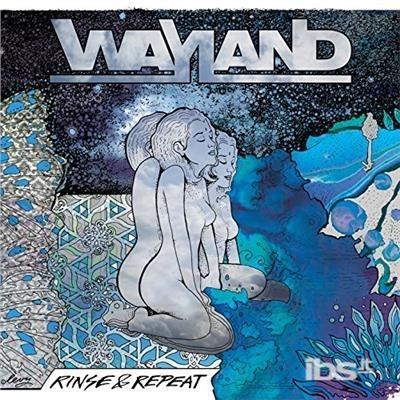 Rinse And Repeat - CD Audio di Wayland