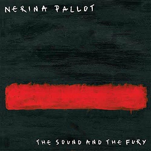 The Sound and the Fury - Vinile LP di Nerina Pallot