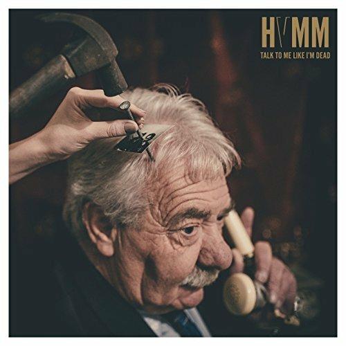 Talk to Me Like I'm Dead - Vinile 7'' di HVMM