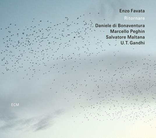 Ritornare - CD Audio di Enzo Favata